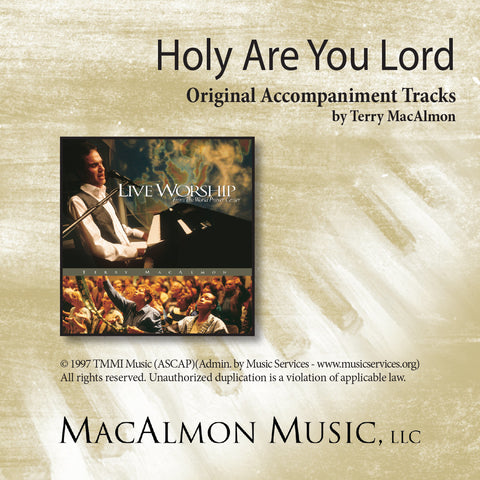 Holy Are You Lord (Accompaniment Tracks Download)