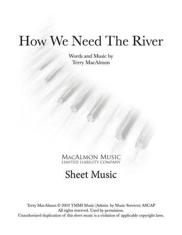 How We Need The River-Sheet Music (PDF Download) + Lead Sheet
