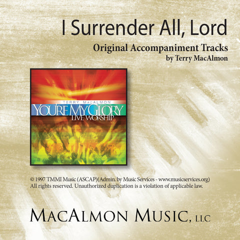I Surrender All, Lord (Accompaniment Tracks Download)