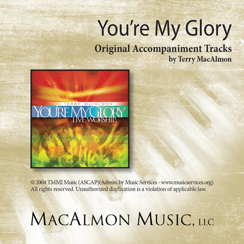 You're My Glory (Accompaniment Tracks Download)