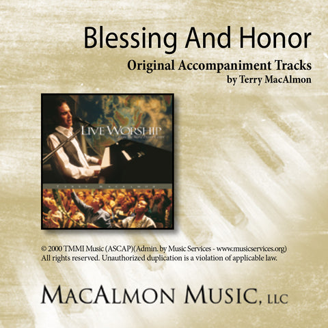 Blessing And Honor (Accompaniment Tracks Download)
