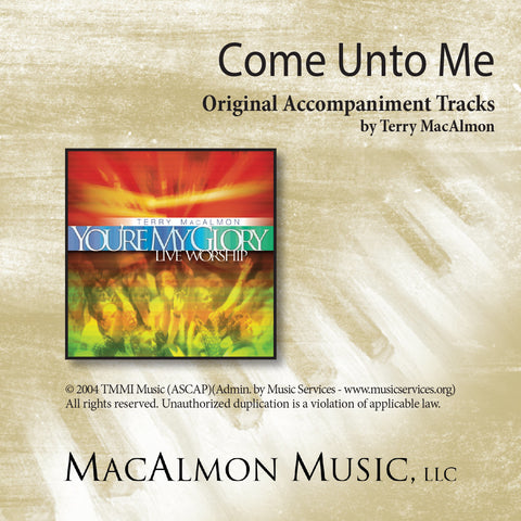 Come Unto Me (Accompaniment Tracks Download)