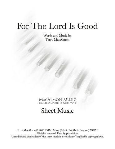 For The Lord Is Good-Sheet Music (PDF Download)