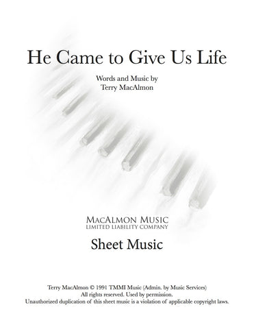 He Came To Give Us Life-Sheet Music (PDF Download) + Lead Sheet