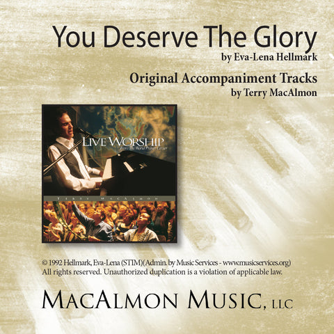 You Deserve The Glory (Accompaniment Tracks Download)